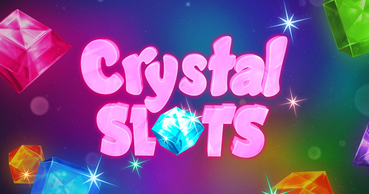 Crystal Slots